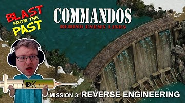 COMMANDOS: BEHIND ENEMY LINES (Part 3/20) Mission 3: Reverse Engineering [BLAST FROM THE PAST]