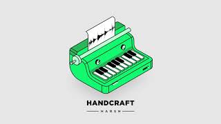 Harsh - Handcraft