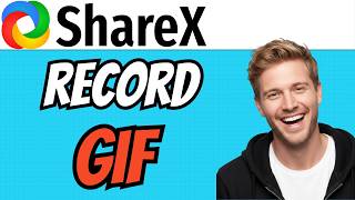 How to Record a GIF With Sharex