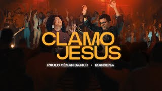 Paulo Cesar Baruk, Marsena - Clamo Jesus (I Speak Jesus) chords