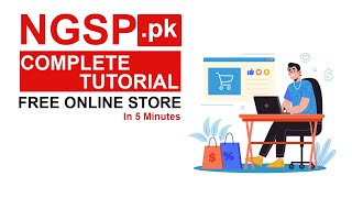 Complete Tutorial for NGSP Store | Create Free Online Store