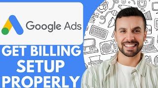 Full How to Get Your Google Ads Billing Setup Properly - Start Advertising Now! - 2025 (NEW METHOD) News