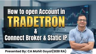 How to Open Free Trade-Tron Account &amp; Setup Broker &amp; Static IP #financewithmohit #stockmarket