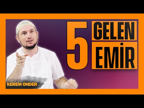 HZ. YAHYA'YA GELEN 5 EMİR… / Kerem Önder