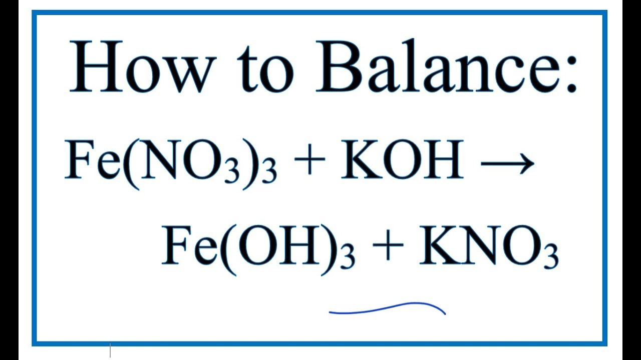 Zn oh 2 kno3. Al no3 3 Koh. Fe no3 3 Koh. Fe no3 3 Koh уравнение. Fe(no3)3 + 3 Koh → 3 kno3 + Fe(Oh)3.