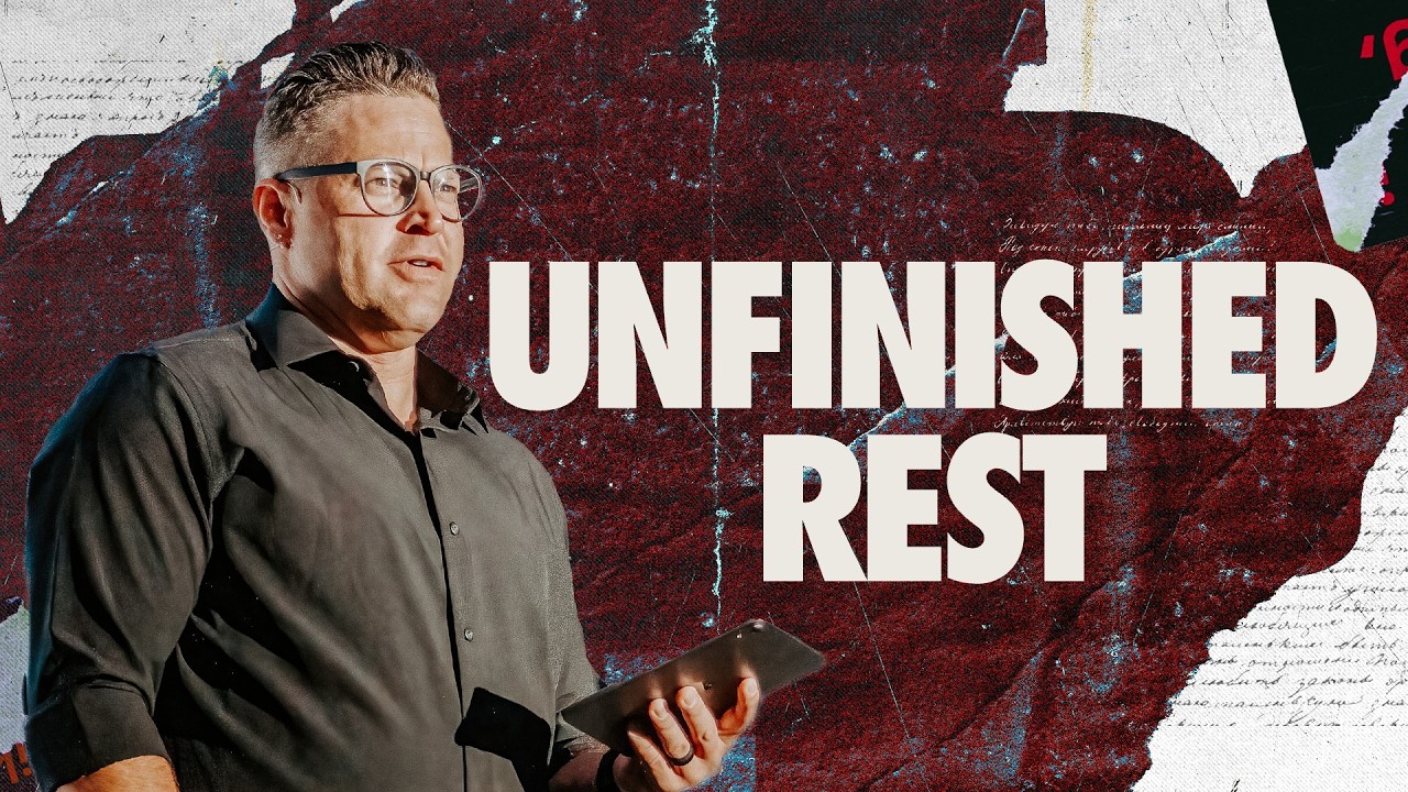 Unfinished Rest | Executive Pastor of Staff & Discipleship Tom Hammel | The Gathering Message