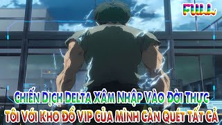 Chiến Dịch Delta Xâm Nhập Vào Đời Thực, Tôi Với Kho Đồ VIP Của Mình Càn Quét Tất Cả | Full screenshot 2