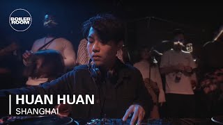 HUAN HUAN | Boiler Room Shanghai