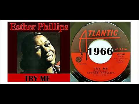 Esther Phillips - Try Me