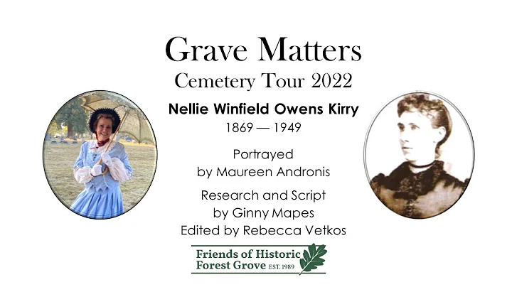 Nellie Owens Kirry : 2022 Grave Matters Cemetery T...