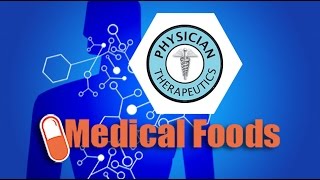 Physician Therapeutics Medical Foods