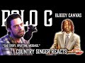 Country Singer Reacts To Polo G Bloody Canvas