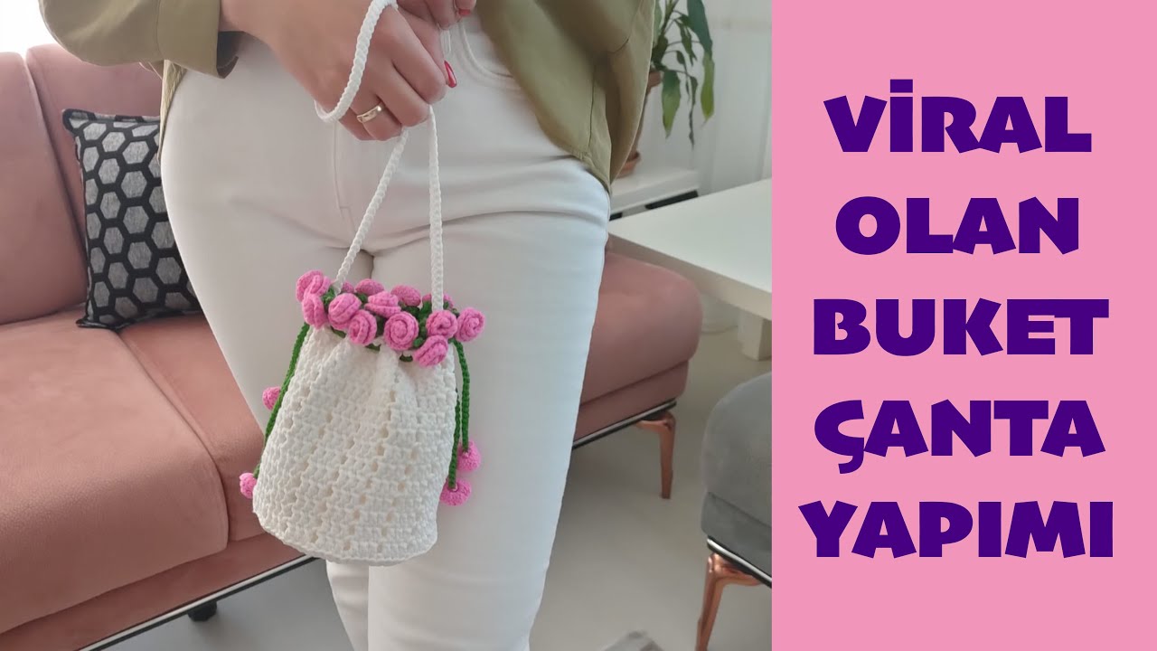 VİRAL OLAN BUKET ÇANTA YAPIMI🌸🌸🌸
