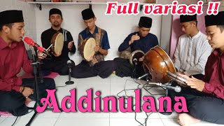 ADDINULANA (FULL VARIASI) || HADROH COVER