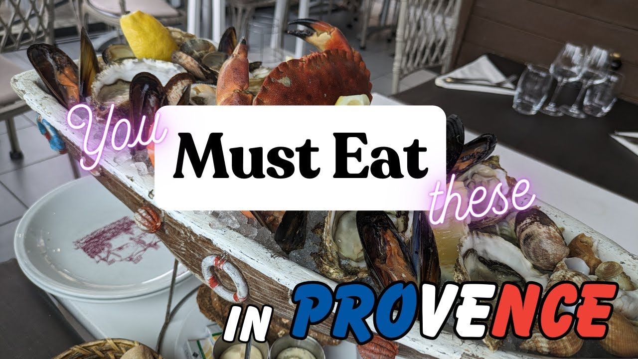 12 Must-Eat Foods in Provence, France: Amazing foods in the French Mediterranean