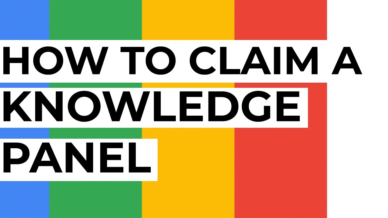 Knowledgepanel Claim How to Claim a Google Knowledge Panel - YouTube