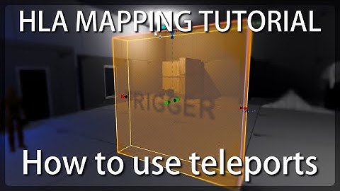 How to use teleports, Half life alyx mapping tutorial