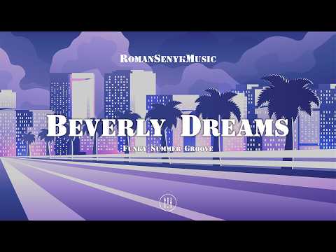 Beverly Dreams - Funky Summer Groove #travelvlog #beach #surfing #beachlife #skateboarding #surf