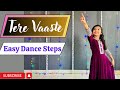 Tere vaaste  easy dance steps  zara hatke zara bachke  full dance cover  anvi shetty