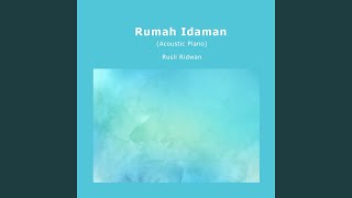 Download Lagu Rumah Idaman (Acoustic Piano) Download Lagu Rumah Idaman (Acoustic Piano)