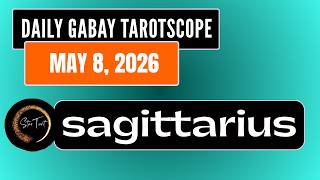 ANO'NG KAILANGAN MONG MALAMAN NGAYON SAGITTARIUS MAY 8, 2026  💫DAILY GABAY TAROTSCOPE