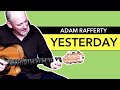 "Yesterday" - Adam Rafferty -  Beatles Solo Fingerstyle Guitar