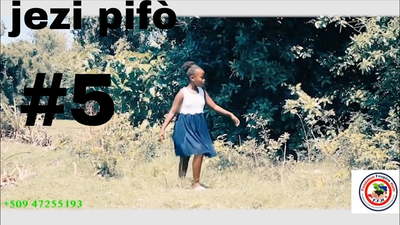 Gade kijan yon timoun gen lafwa, Jezi pifò #5 