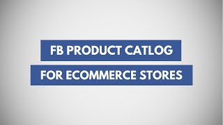 Learn How To Create Facebook Catalog Sales Ad For E-Commerce Stores To Increase Sales