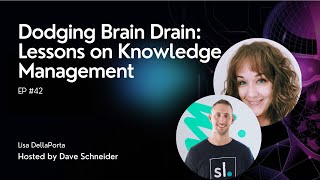Dodging Brain Drain: Lessons on Knowledge Management