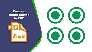 How to Fix Conditional Radio Button Names in Fillable PDF Forms in Foxit PDF Editor