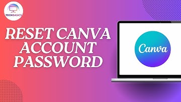 How to Reset Canva Account Password