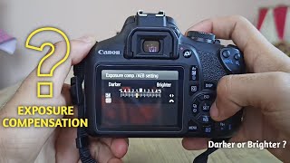 What is Exposure Compensation | How To Use | In Hindi