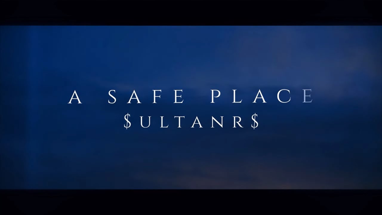 $ULTANR$ - a safe place (Music Video)