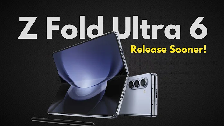 Samsung Galaxy Z Fold 6 Ultra releases sooner - new evidence suggests - DayDayNews