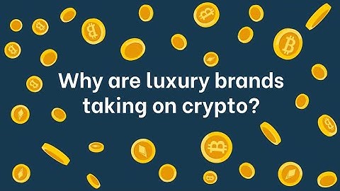 Luxury Brands Accepting Crypto