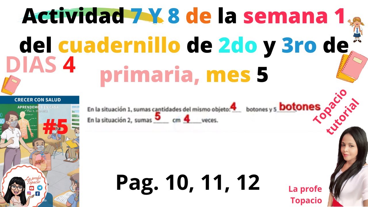 SEMANA 1 DIA 4 DEL CUADERNILLO DE 2DO Y 3RO DEL MES 5, ACTIVIDAD 7 Y 8 ...