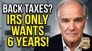 Unfiled Back Tax Returns -  IRS Only Wants 6 YEARS  Former Agent Spills the Secret