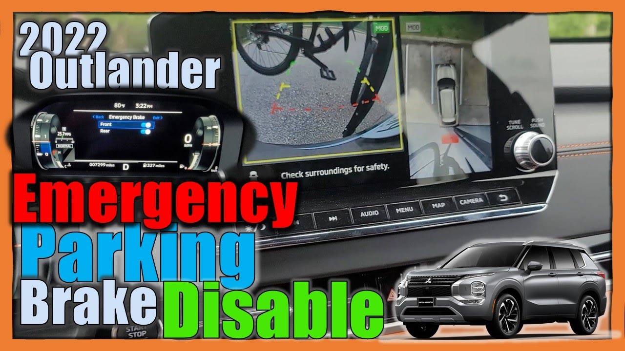How to disable Reverse Parking Emergency brake on your 2022 Outlander