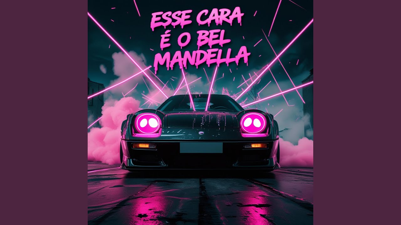 Esse cara é o Bel Mandella (Slowed)
