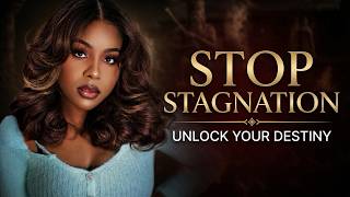 Spirit of Stagnation, Delay & Backwardness - freedom from stealing YOUR own dreams