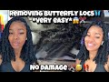 HOW TO REMOVE BUTTERFLY LOCS 🦋 (SAFELY NO DAMAGE ‼️) *VERY EASY *  #DISSTRESSEDBOBLOCS😍