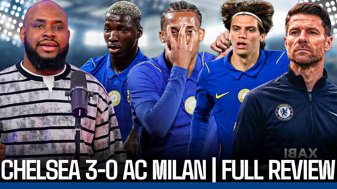 CHELSEA 3-0 AC MILAN | JOAO PEDRO 2 GOALS | CAICEDO VOLLEY | MATCH REACTION & GENERAL ANALYSIS 