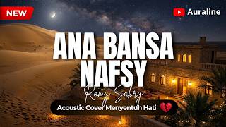 Download lagu ANA BANSA NAFSY (أنا بنسى نفسي) - Ramy Sabry | Arabic Acoustic Cover
