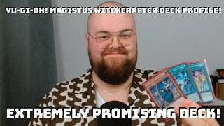 Yu-Gi-Oh! Magistus Witchcrafter Deck Profile APRIL 2025! FLOODGATES FOR DAYS!