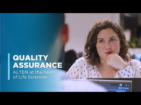 ALTEN at the Heart of Life Sciences - Quality Assurance (QA)