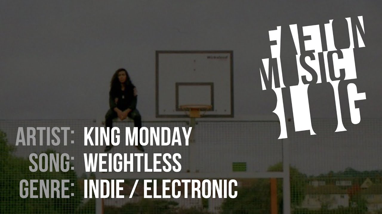 King Monday - Weightless (2019) [Faeton Music Blog]