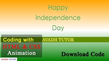 happy independence day html code | how to create happy independence day web page | avadh tutor