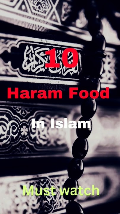 Haram Food In Islam🤮#islamicstatus #islamicvideo #shortvideo - YouTube