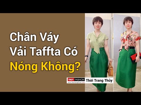 Video Chân váy xòe vải taffta có nóng không | Phối đồ áo sơ... - youtube
