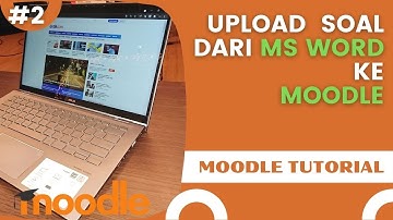 Cara Upload Soal Dari Ms Word ke Moodle dengan Examview